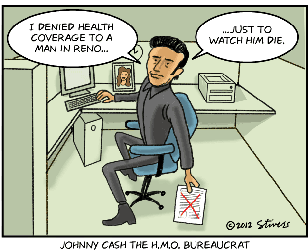 Johnny Cash the HMO bureaucrat