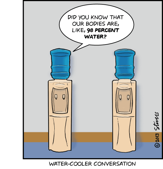 Water-cooler conversation