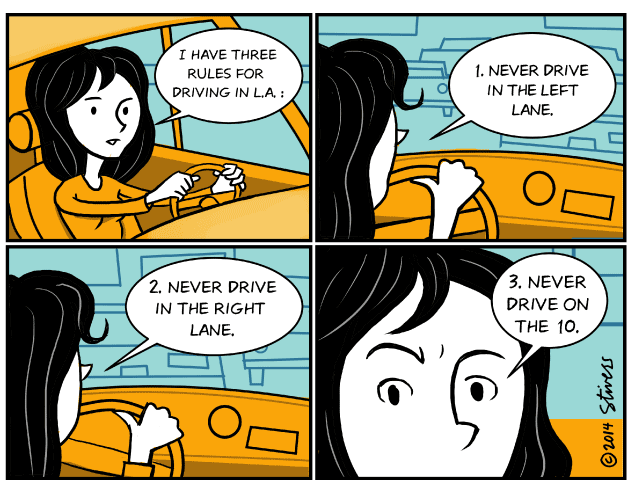 Rachel’s three rules for driving in L.A.