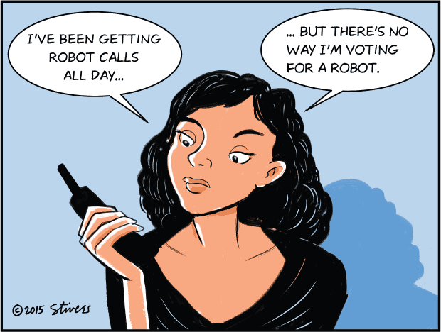 I’ve been getting robot calls