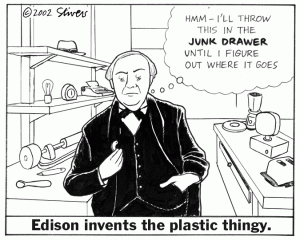 Stivers 11-18-02 Edison invents the plastic thingy